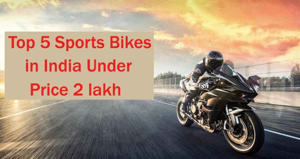 Top-5-Sports-Bikes-in-India-Under-Price-2-lakh